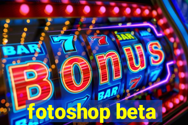 fotoshop beta